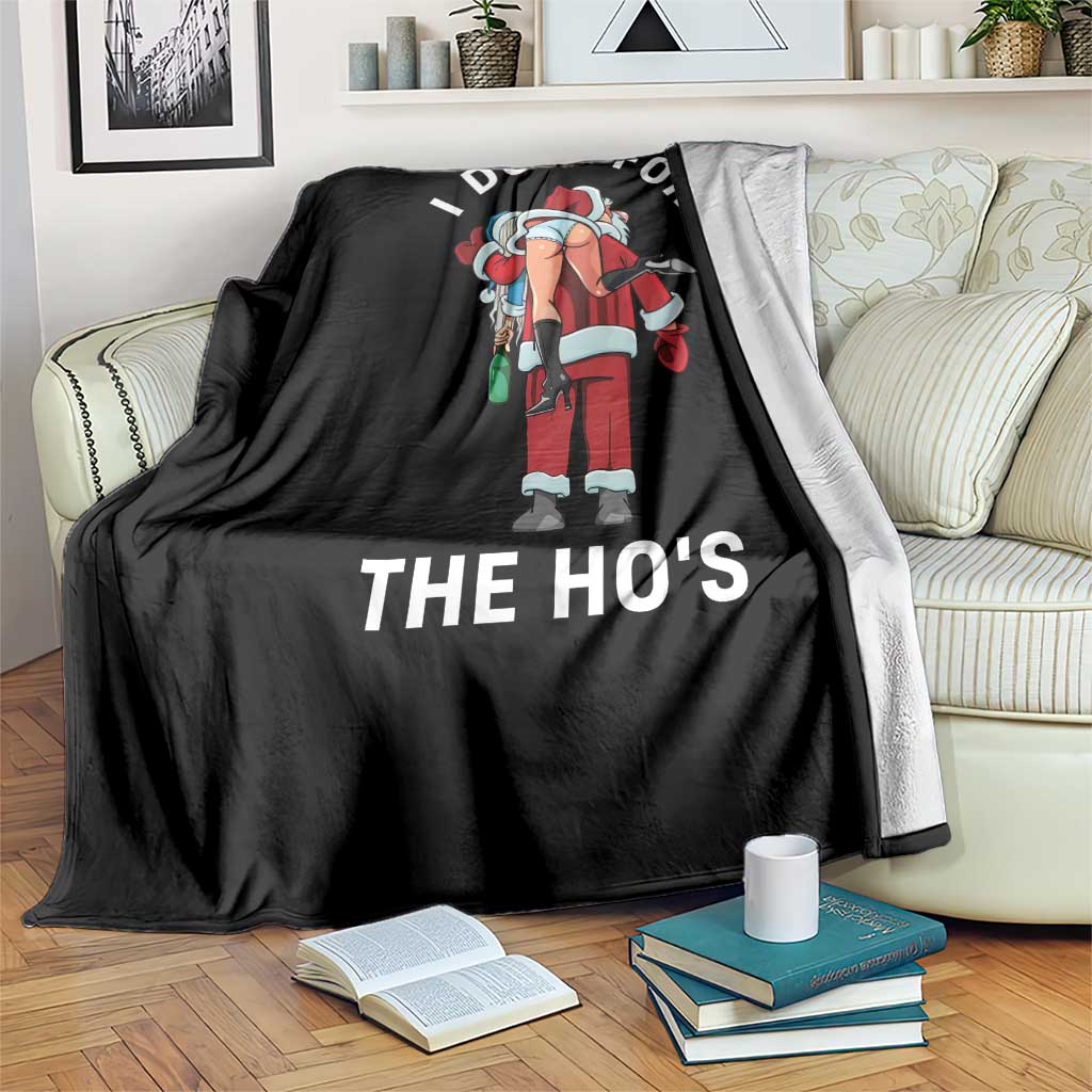 Funny Santa Christmas Throw Blanket I Do It For The Ho Ho Ho - Wonder Print Shop