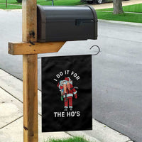 Funny Santa Christmas Garden Flag I Do It For The Ho Ho Ho - Wonder Print Shop