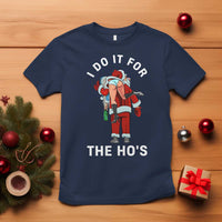 Funny Santa Christmas T Shirt I Do It For The Ho Ho Ho - Wonder Print Shop