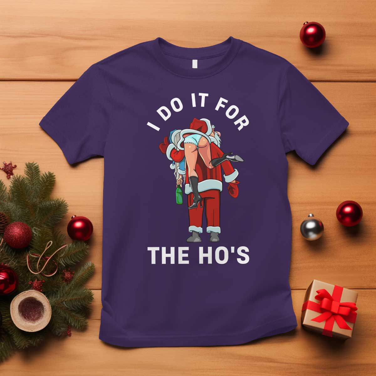 Funny Santa Christmas T Shirt I Do It For The Ho Ho Ho - Wonder Print Shop