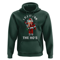 Funny Santa Christmas Hoodie I Do It For The Ho Ho Ho - Wonder Print Shop