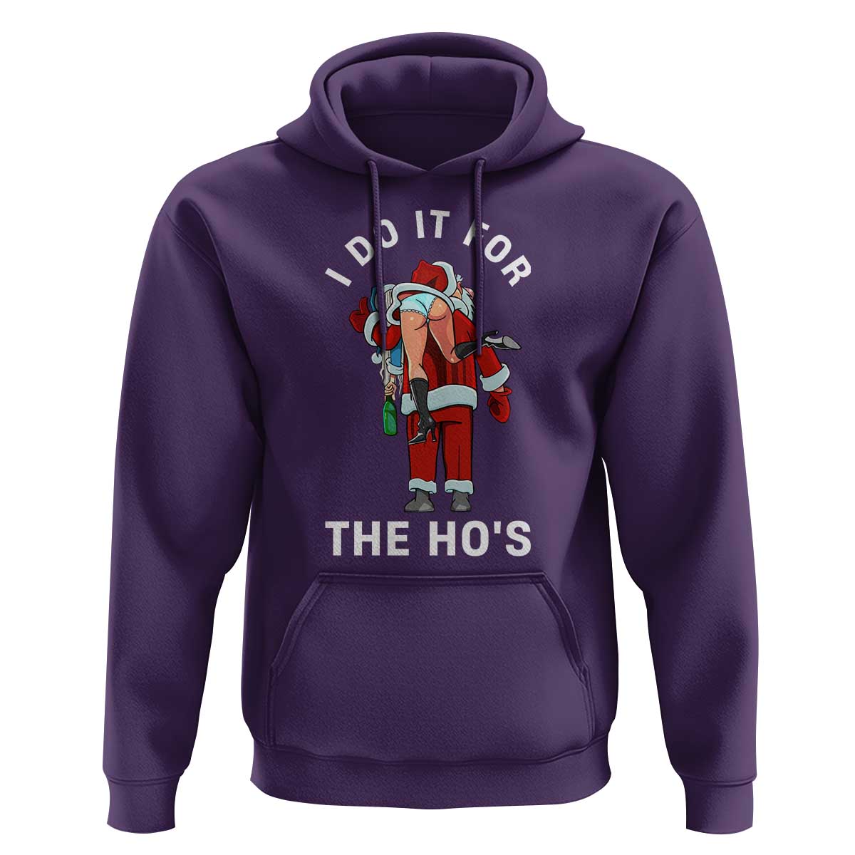 Funny Santa Christmas Hoodie I Do It For The Ho Ho Ho - Wonder Print Shop