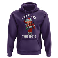 Funny Santa Christmas Hoodie I Do It For The Ho Ho Ho - Wonder Print Shop