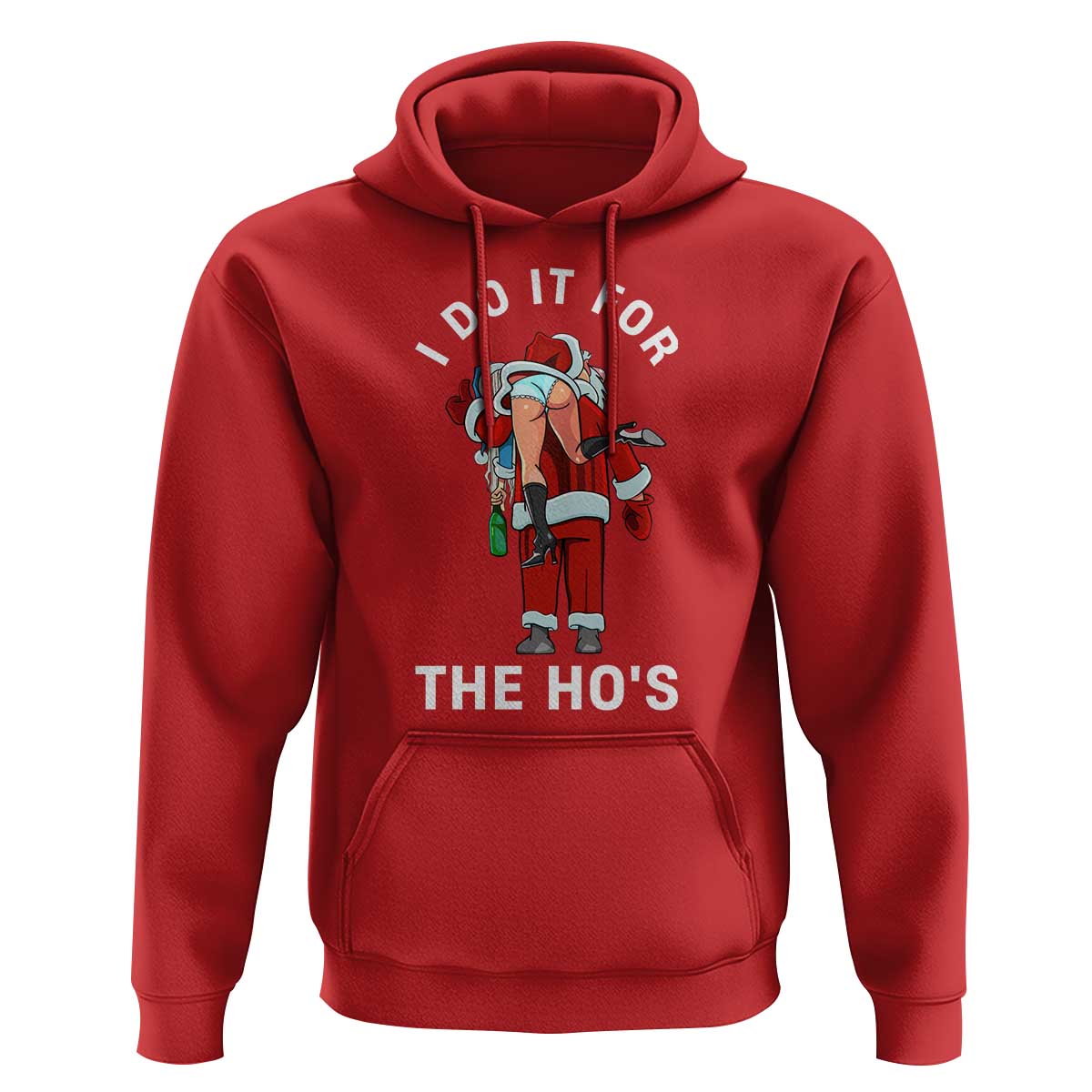 Funny Santa Christmas Hoodie I Do It For The Ho Ho Ho - Wonder Print Shop