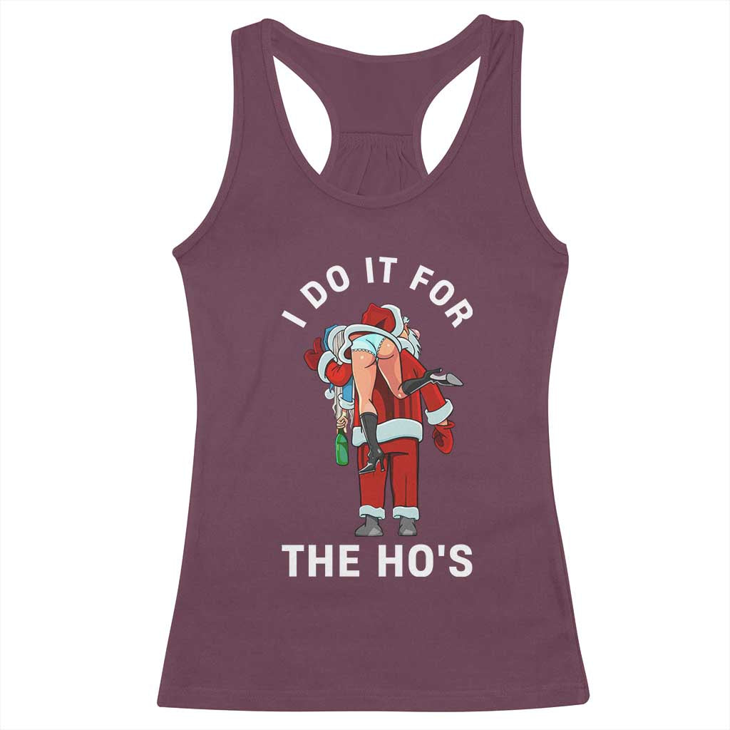 Funny Santa Christmas Racerback Tank Top I Do It For The Ho Ho Ho - Wonder Print Shop