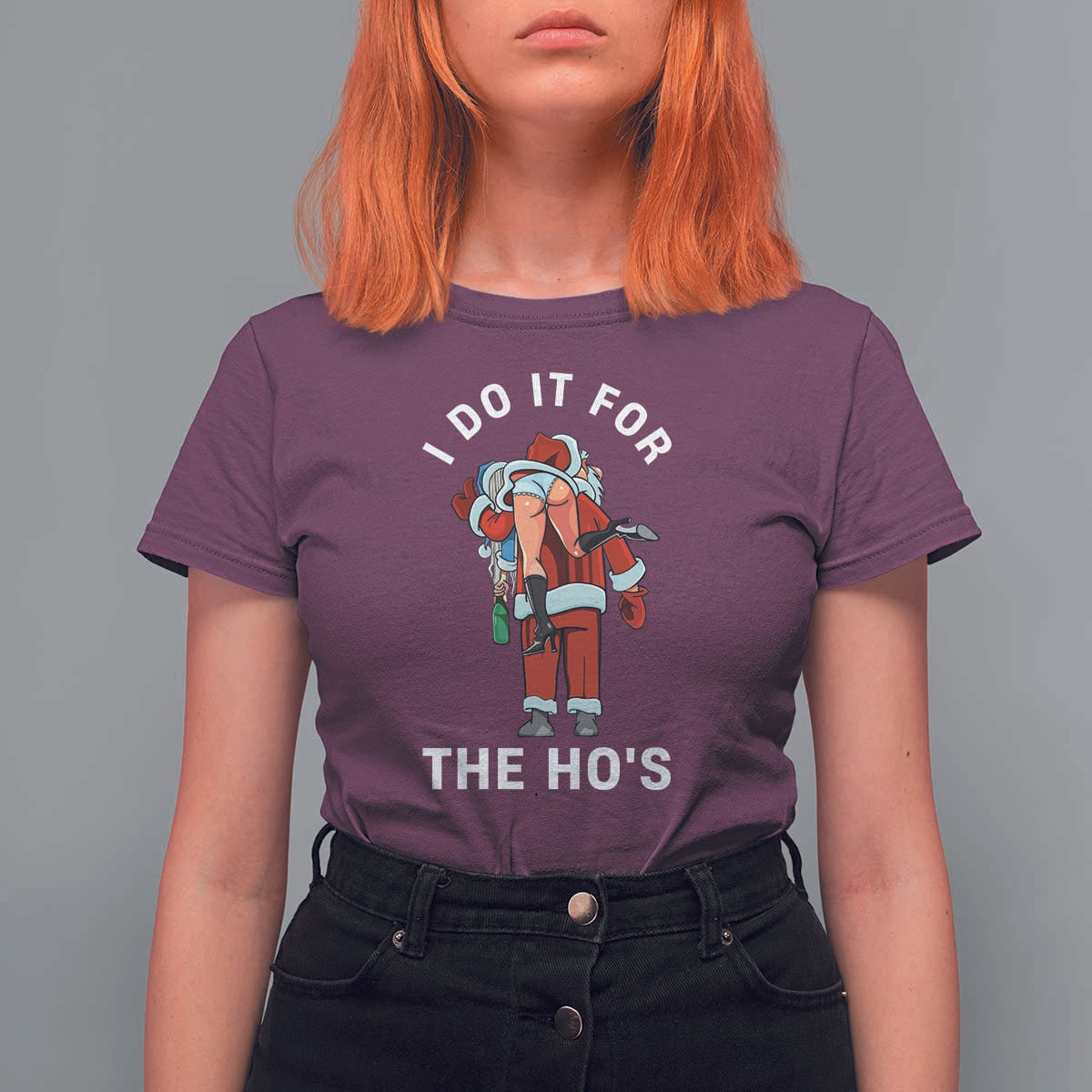 Funny Santa Christmas T Shirt For Women I Do It For The Ho Ho Ho - Wonder Print Shop