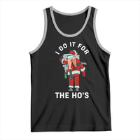 Funny Santa Christmas Tank Top I Do It For The Ho Ho Ho - Wonder Print Shop