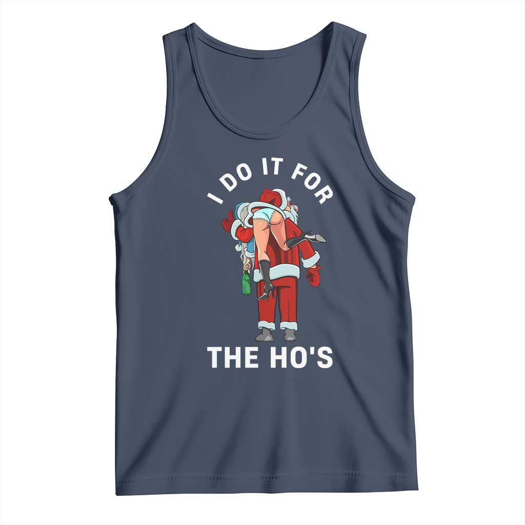 Funny Santa Christmas Tank Top I Do It For The Ho Ho Ho - Wonder Print Shop