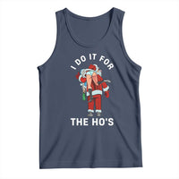 Funny Santa Christmas Tank Top I Do It For The Ho Ho Ho - Wonder Print Shop