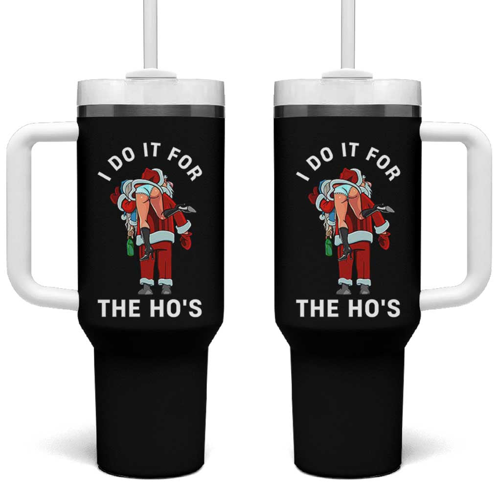 Funny Santa Christmas Tumbler With Handle I Do It For The Ho Ho Ho - Wonder Print Shop