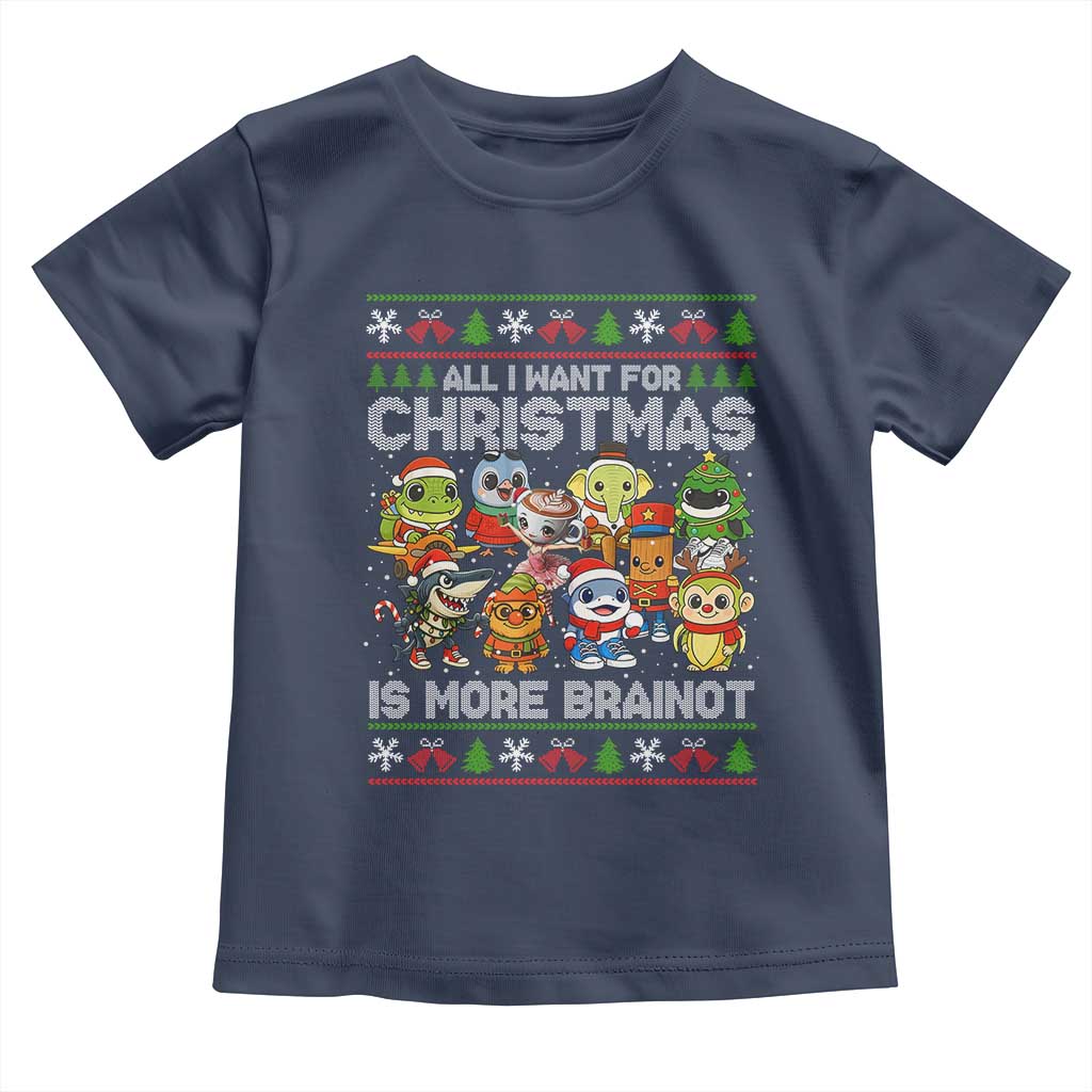 Italian Brainrot Christmas Meme Toddler T Shirt All I Want For Xmas Is More Brainot - Wonder Print Shop
