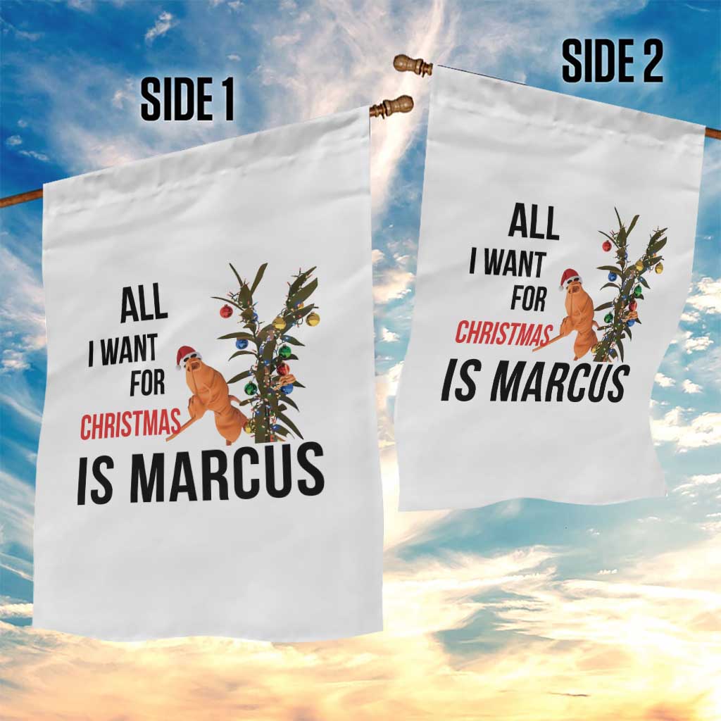 Marcus The Worm Robert Meme Garden Flag All I Want For Christmas Is Marcus - Wonder Print Shop