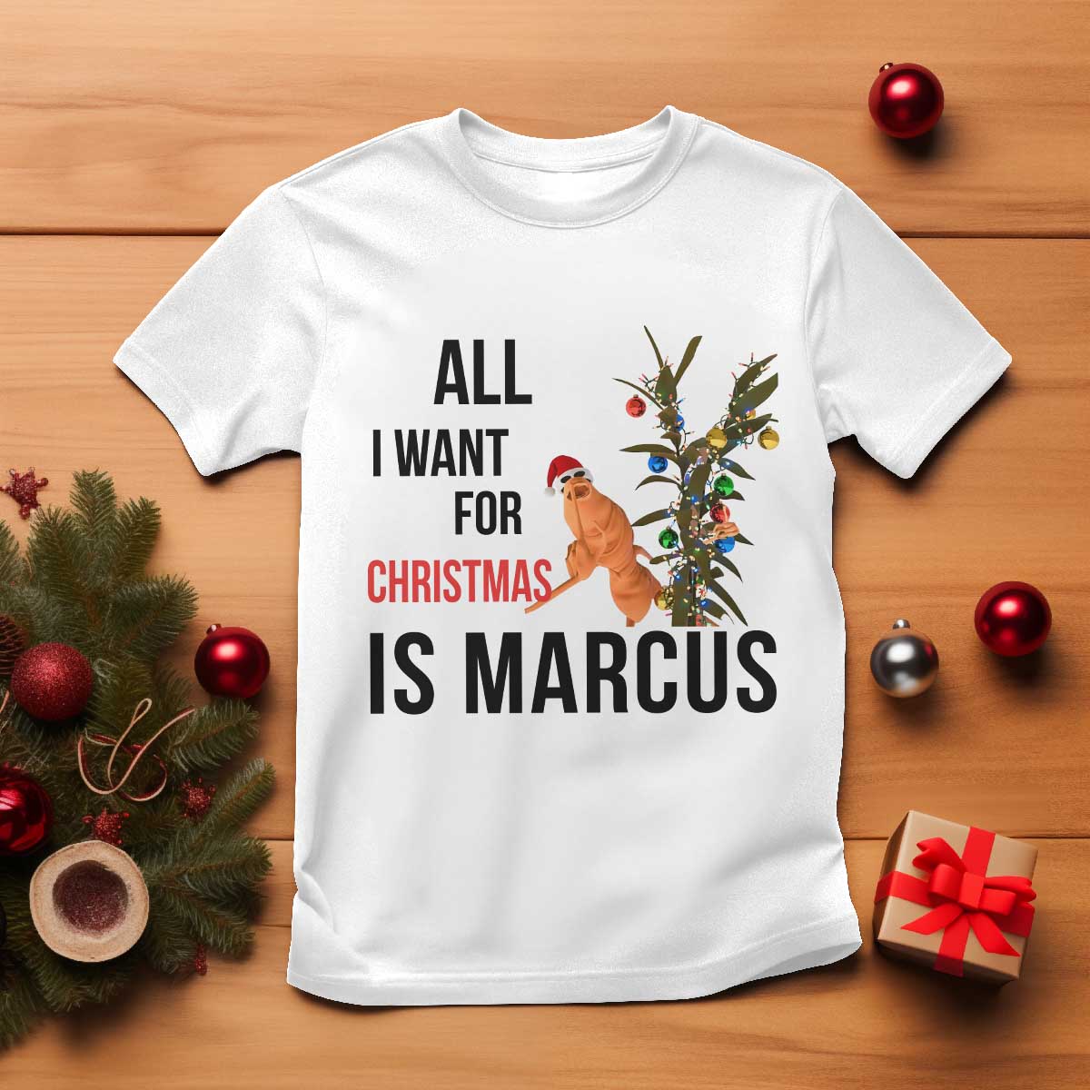 Marcus The Worm Robert Meme T Shirt All I Want For Christmas Is Marcus - Wonder Print Shop