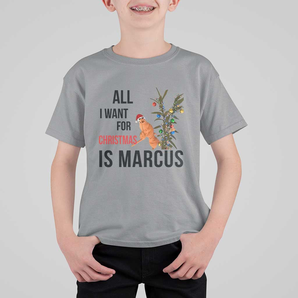 Marcus The Worm Robert Meme T Shirt For Kid All I Want For Christmas Is Marcus - Wonder Print Shop