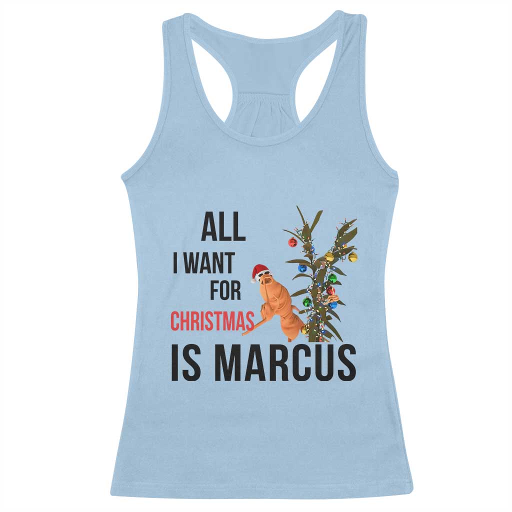Marcus The Worm Robert Meme Racerback Tank Top All I Want For Christmas Is Marcus - Wonder Print Shop