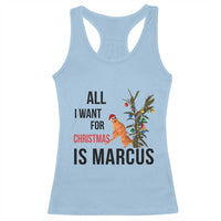Marcus The Worm Robert Meme Racerback Tank Top All I Want For Christmas Is Marcus - Wonder Print Shop