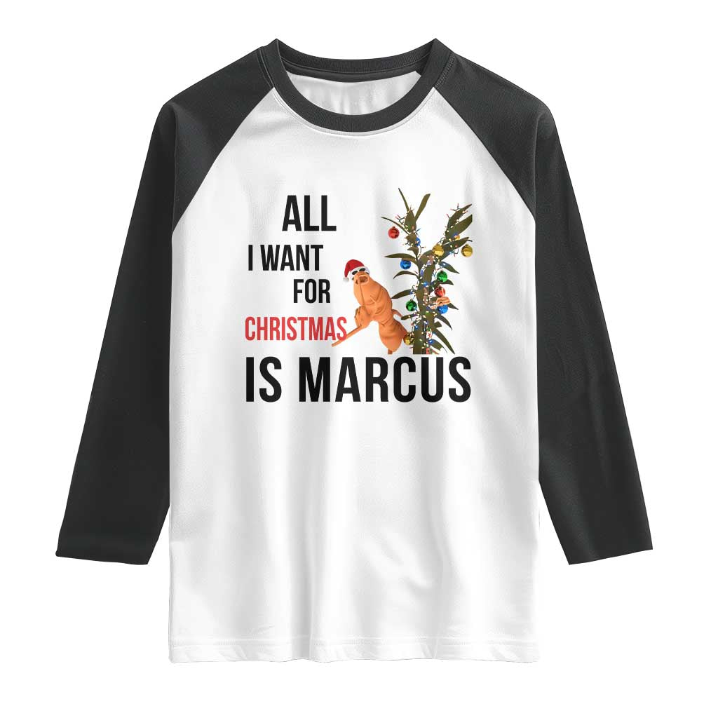 Marcus The Worm Robert Meme Raglan Shirt All I Want For Christmas Is Marcus - Wonder Print Shop