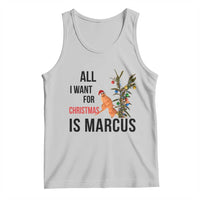 Marcus The Worm Robert Meme Tank Top All I Want For Christmas Is Marcus - Wonder Print Shop