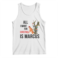 Marcus The Worm Robert Meme Tank Top All I Want For Christmas Is Marcus - Wonder Print Shop