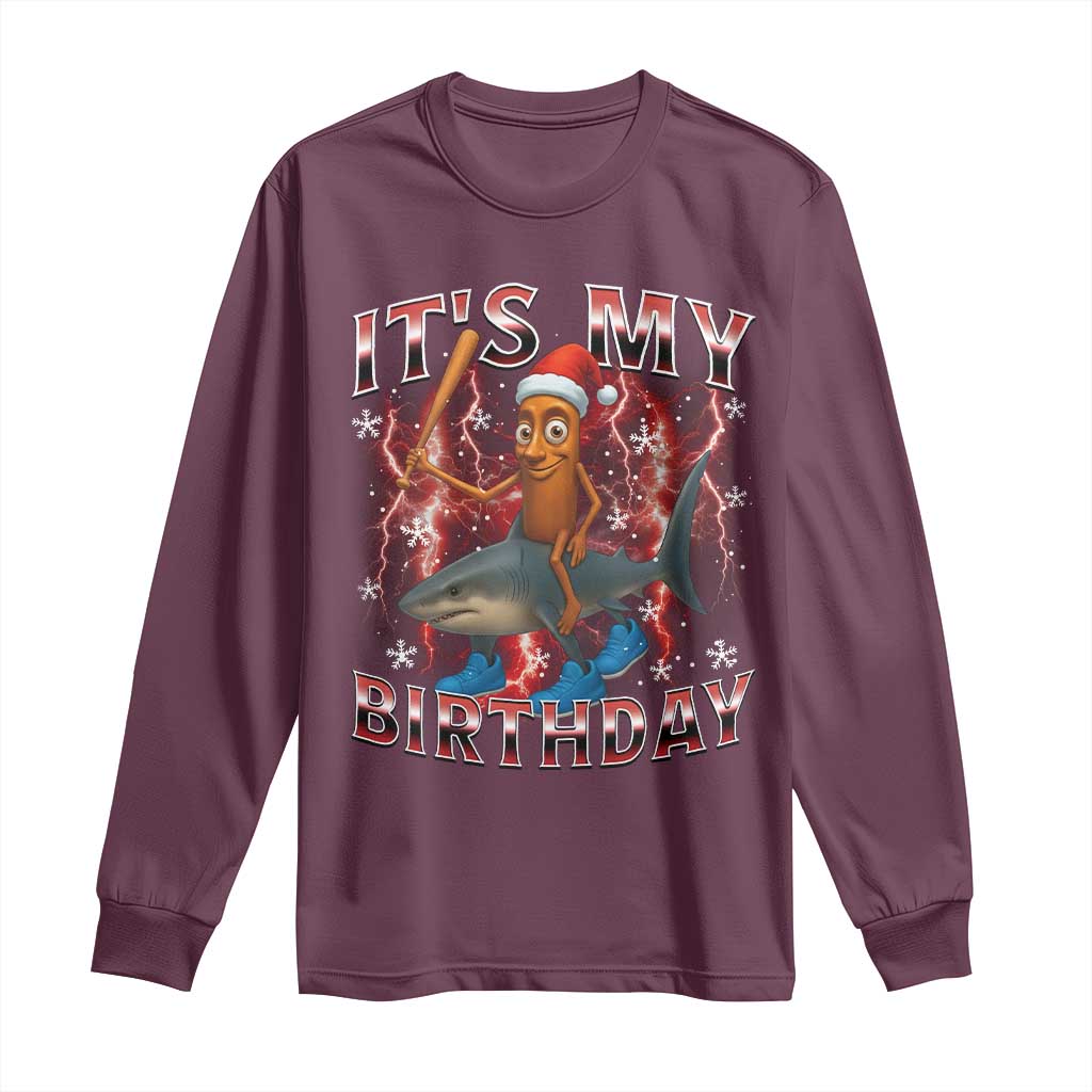 Italian Brainrot Christmas Meme Long Sleeve Shirt It Is My Birthday - Wonder Print Shop