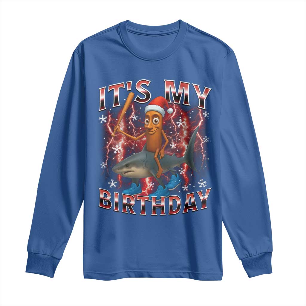 Italian Brainrot Christmas Meme Long Sleeve Shirt It Is My Birthday - Wonder Print Shop