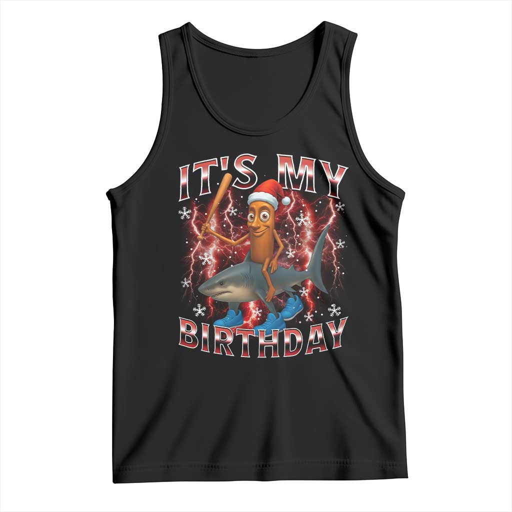 Italian Brainrot Christmas Meme Tank Top It Is My Birthday - Wonder Print Shop