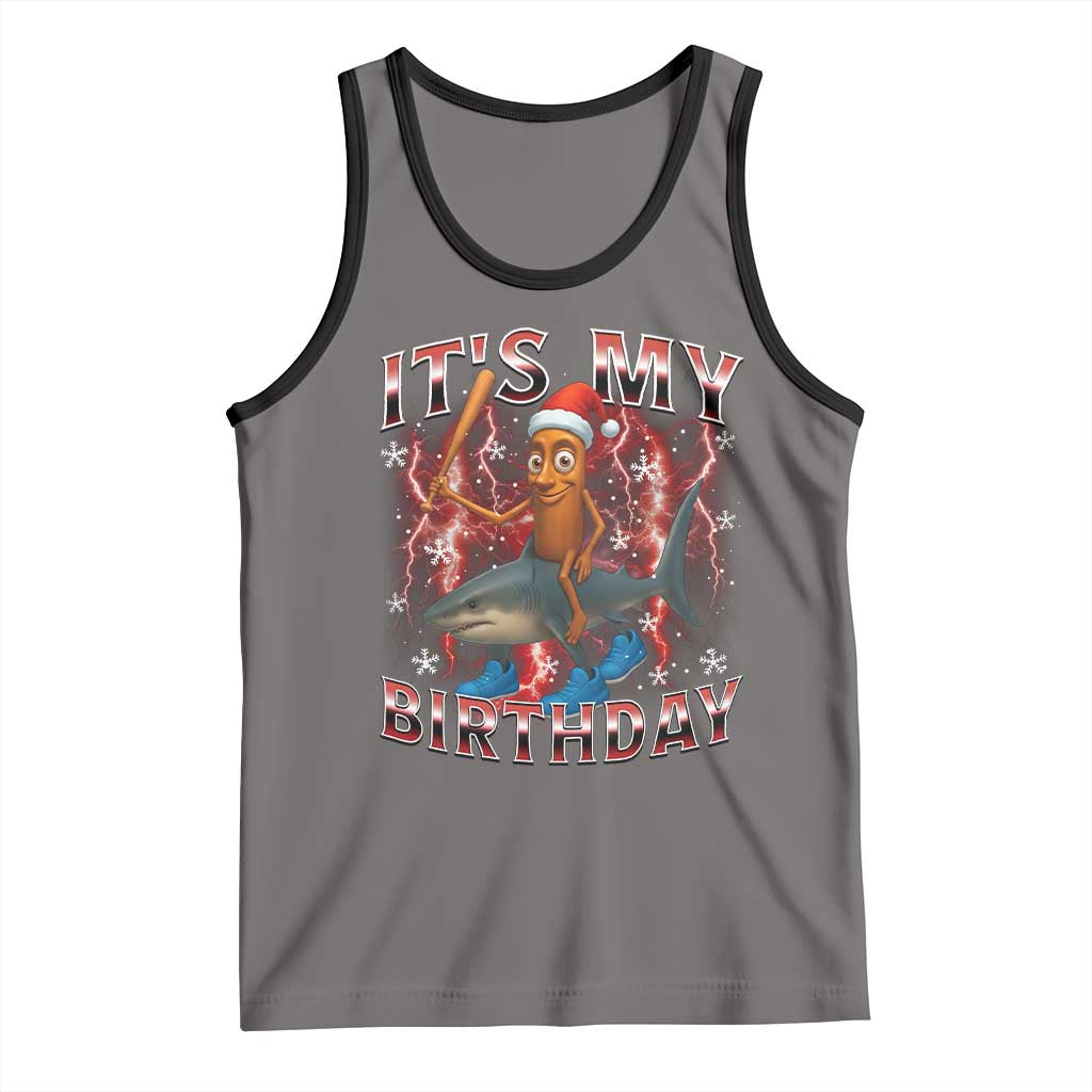 Italian Brainrot Christmas Meme Tank Top It Is My Birthday - Wonder Print Shop