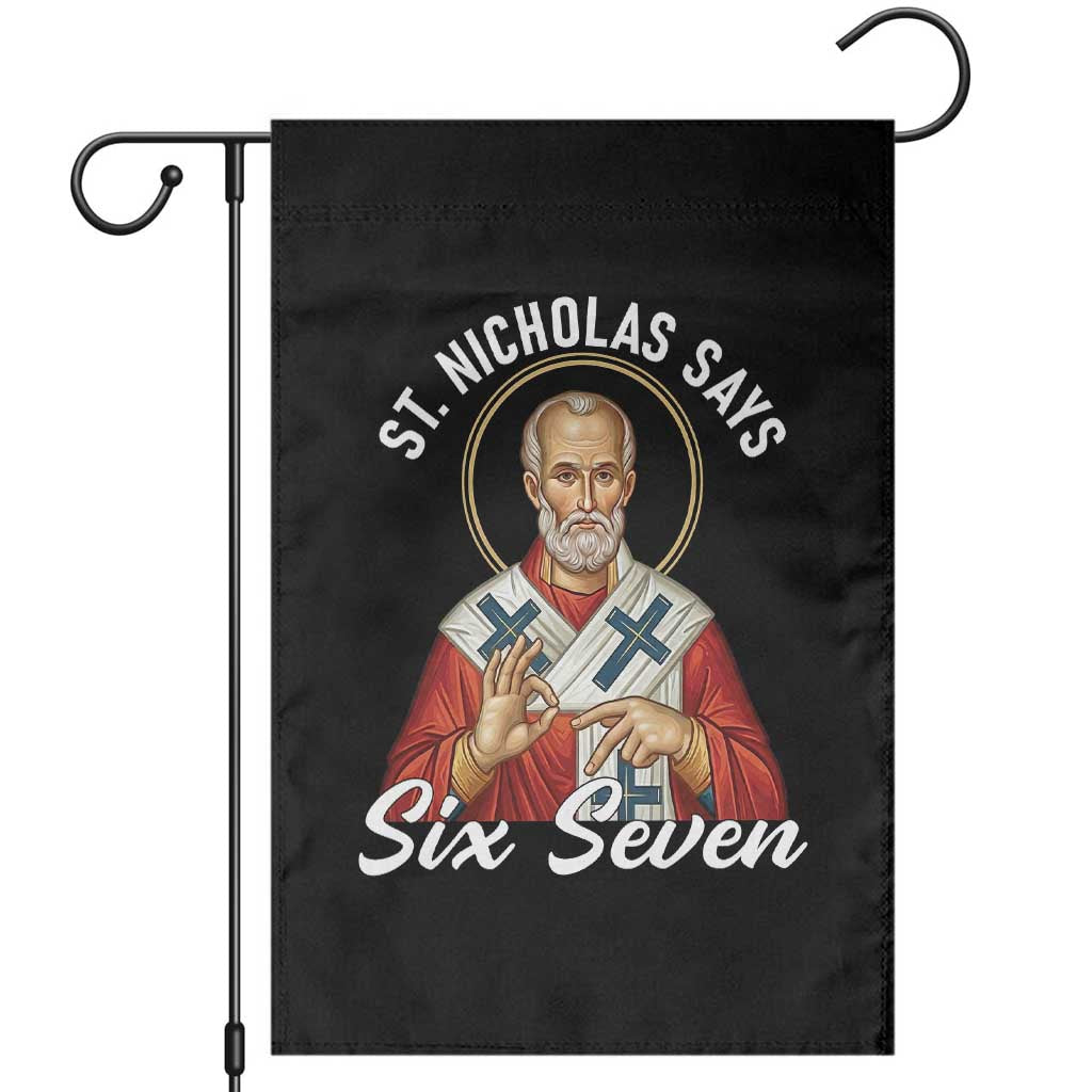 Funny Six Seven Meme Garden Flag Saint Nicholas Says 67 Gen Alpha Slang - Wonder Print Shop