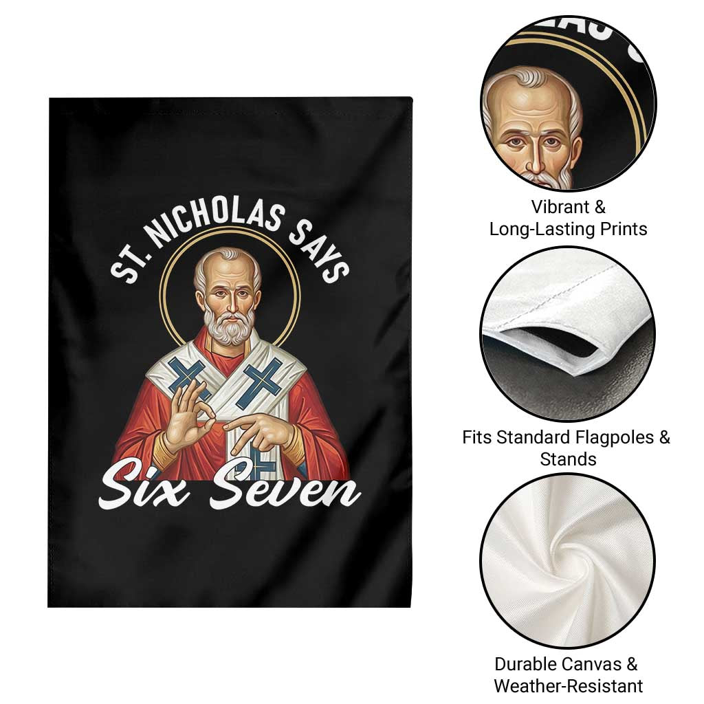 Funny Six Seven Meme Garden Flag Saint Nicholas Says 67 Gen Alpha Slang - Wonder Print Shop