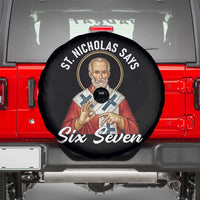 Funny Six Seven Meme Spare Tire Cover Saint Nicholas Says 67 Gen Alpha Slang - Wonder Print Shop