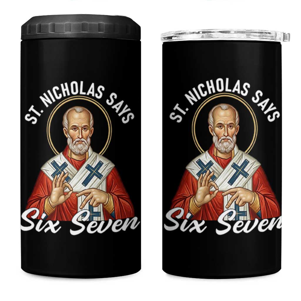 Funny Six Seven Meme 4 in 1 Can Cooler Tumbler Saint Nicholas Says 67 Gen Alpha Slang - Wonder Print Shop