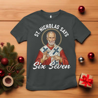 Funny Six Seven Meme T Shirt Saint Nicholas Says 67 Gen Alpha Slang - Wonder Print Shop