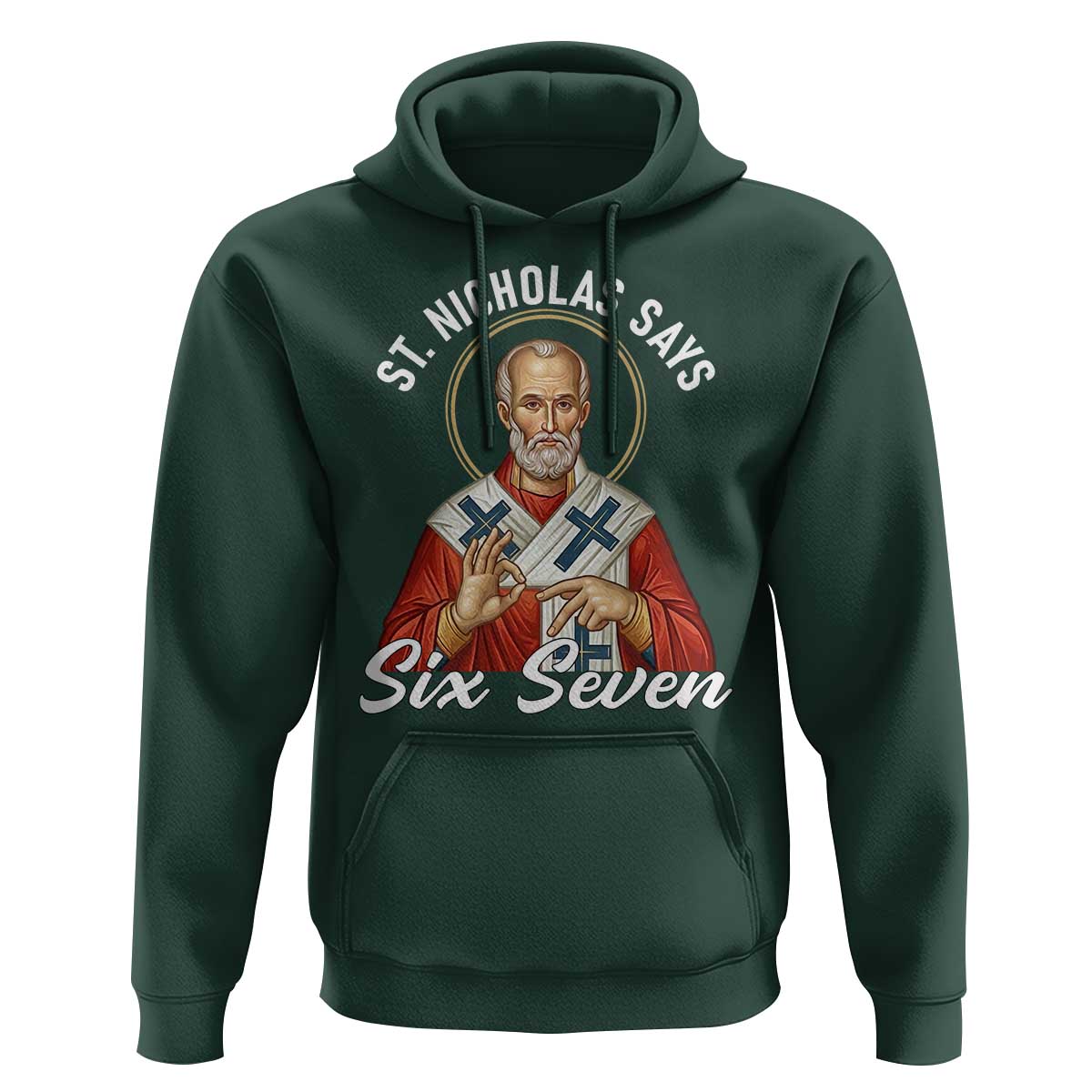 Funny Six Seven Meme Hoodie Saint Nicholas Says 67 Gen Alpha Slang - Wonder Print Shop