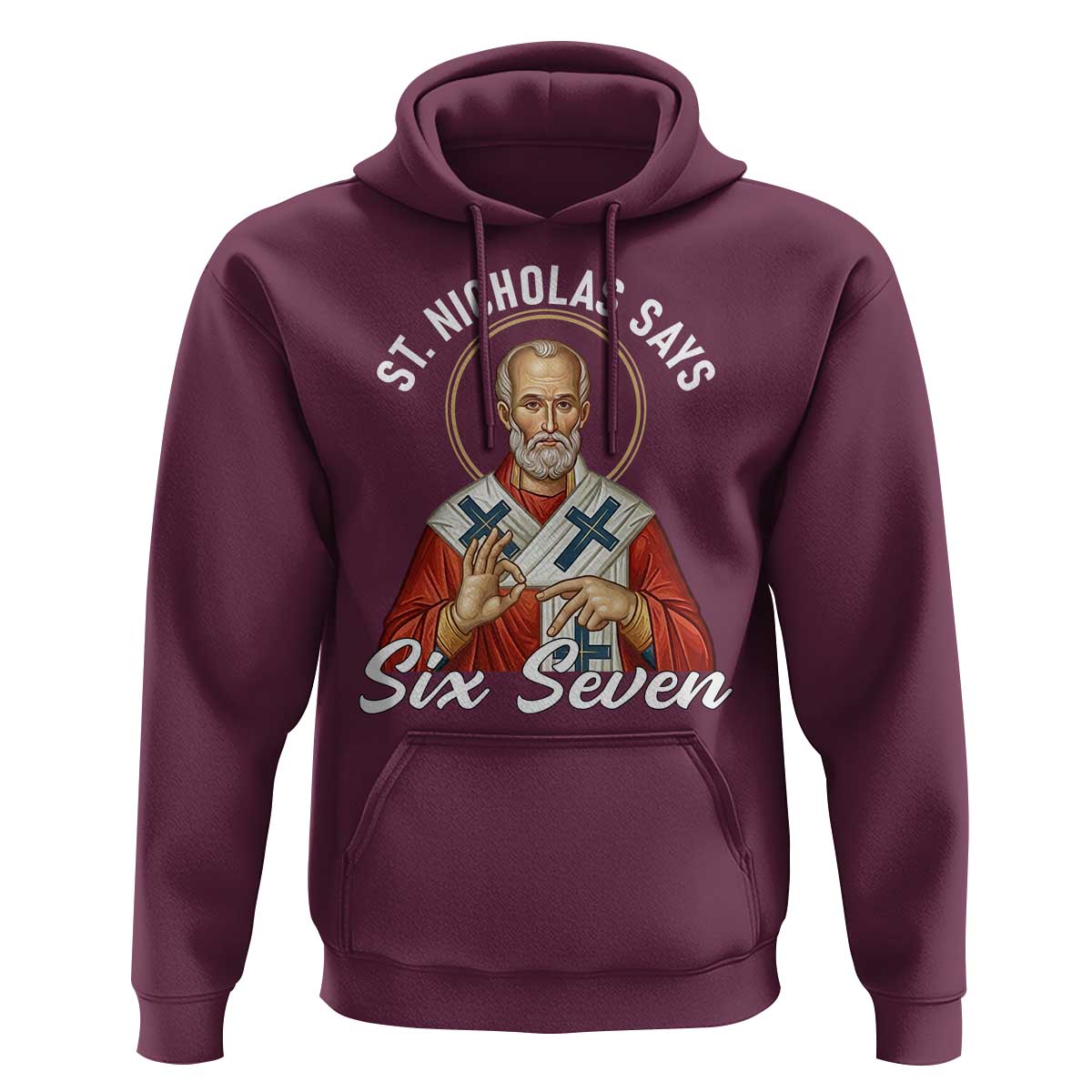 Funny Six Seven Meme Hoodie Saint Nicholas Says 67 Gen Alpha Slang - Wonder Print Shop