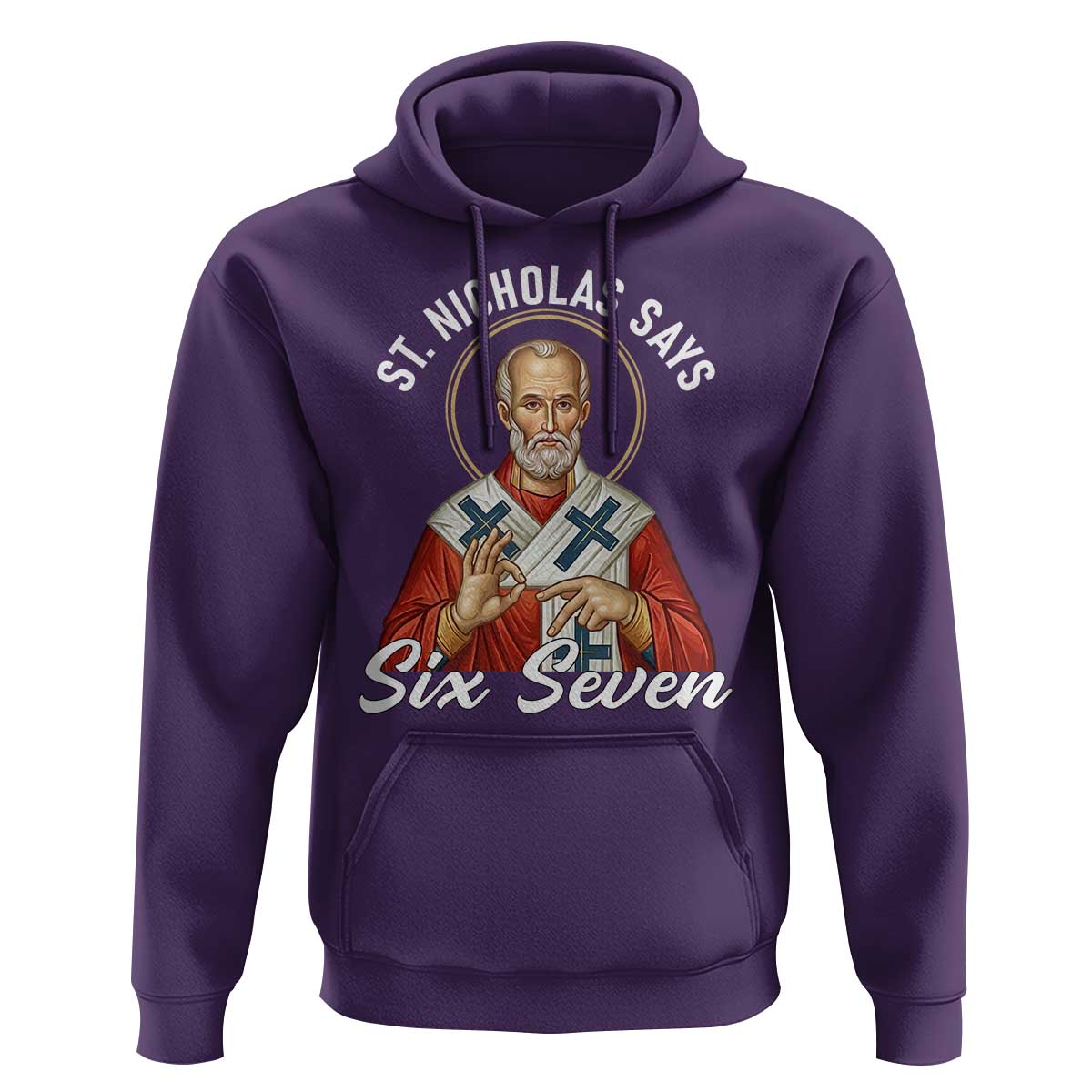 Funny Six Seven Meme Hoodie Saint Nicholas Says 67 Gen Alpha Slang - Wonder Print Shop