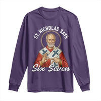 Funny Six Seven Meme Long Sleeve Shirt Saint Nicholas Says 67 Gen Alpha Slang - Wonder Print Shop