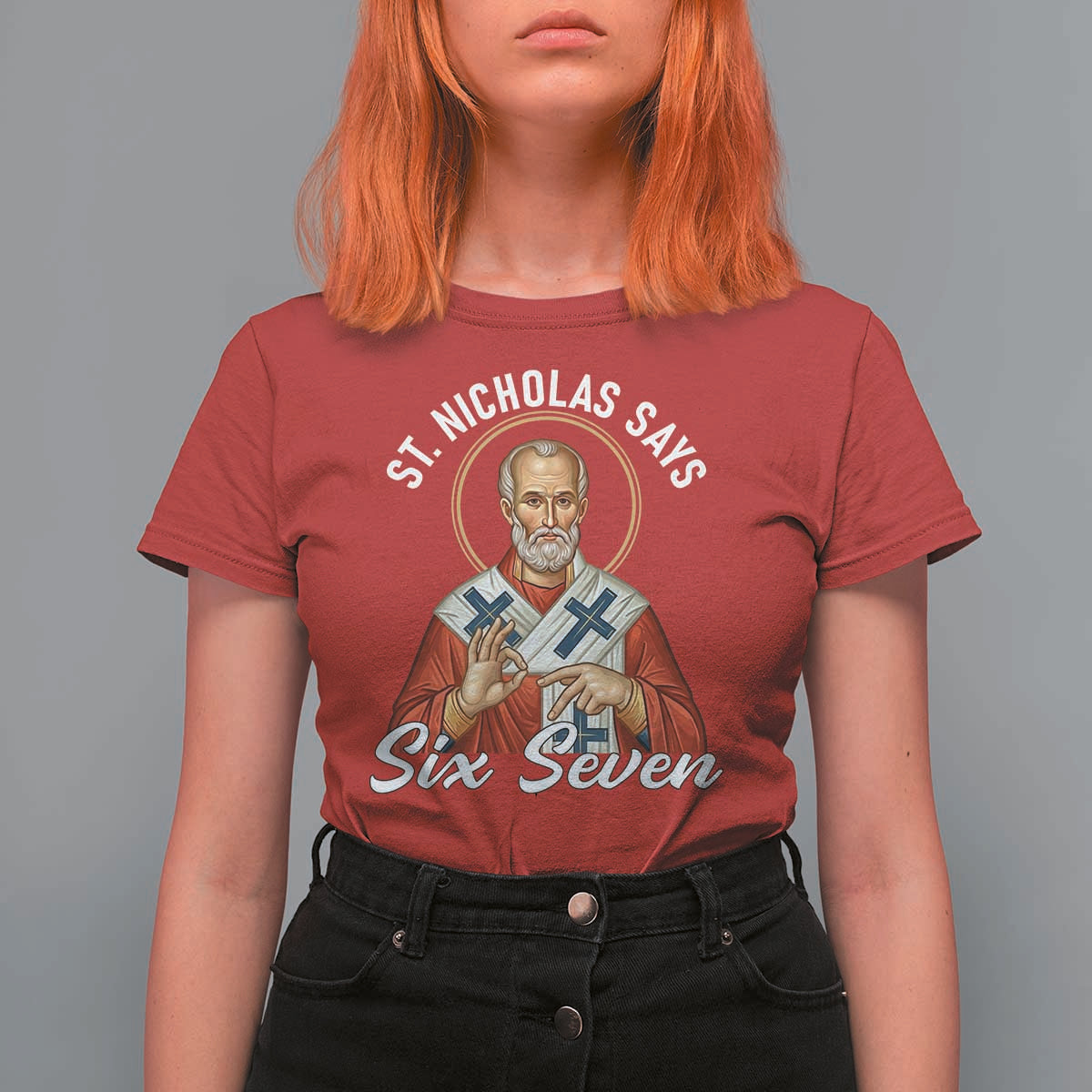 Funny Six Seven Meme T Shirt For Women Saint Nicholas Says 67 Gen Alpha Slang - Wonder Print Shop