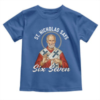 Funny Six Seven Meme Toddler T Shirt Saint Nicholas Says 67 Gen Alpha Slang - Wonder Print Shop