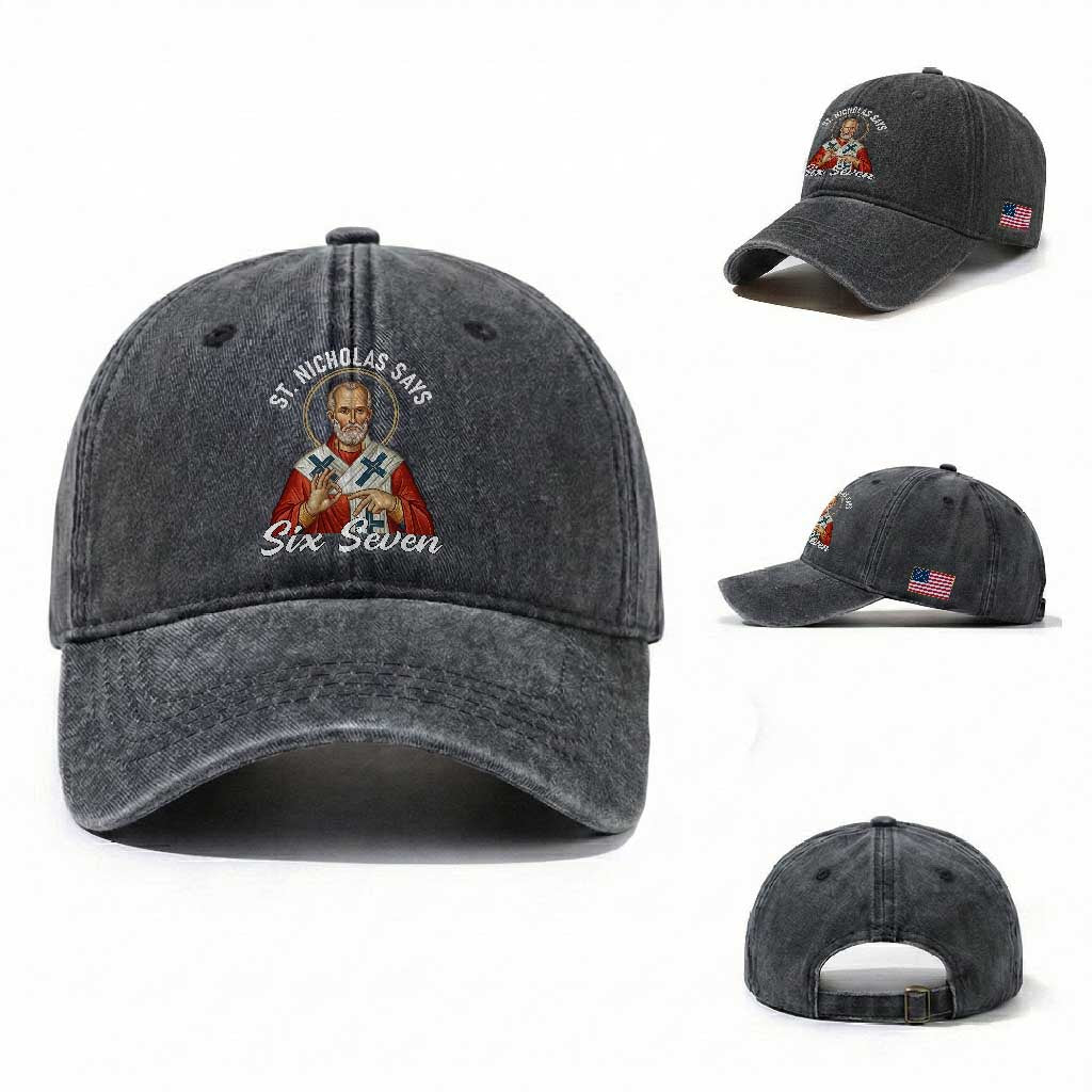 Funny Six Seven Meme Washed Cotton Baseball Cap Saint Nicholas Says 67 Gen Alpha Slang