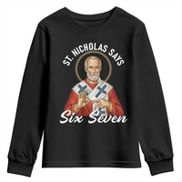Funny Six Seven Meme Youth Sweatshirt Saint Nicholas Says 67 Gen Alpha Slang - Wonder Print Shop