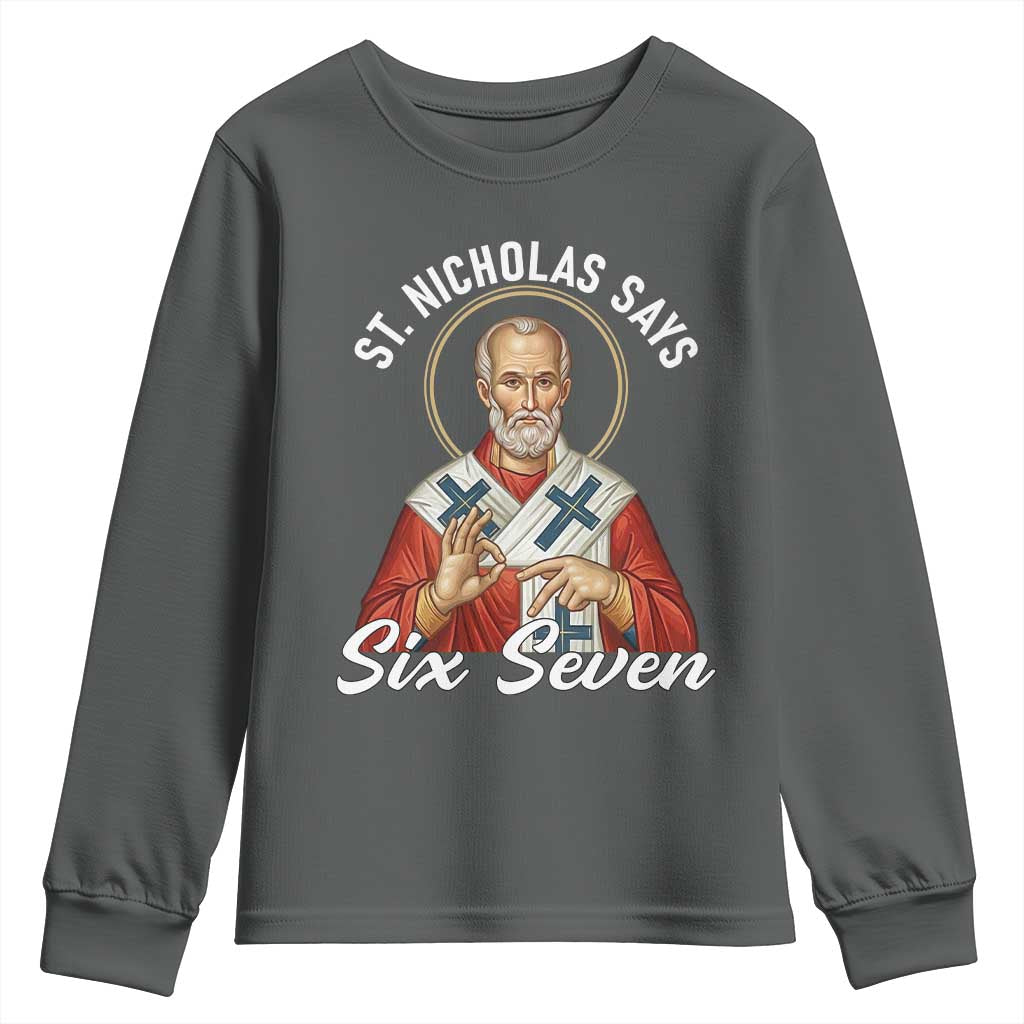 Funny Six Seven Meme Youth Sweatshirt Saint Nicholas Says 67 Gen Alpha Slang - Wonder Print Shop