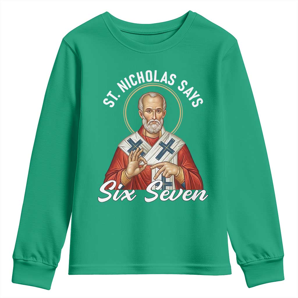 Funny Six Seven Meme Youth Sweatshirt Saint Nicholas Says 67 Gen Alpha Slang - Wonder Print Shop