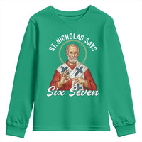 Funny Six Seven Meme Youth Sweatshirt Saint Nicholas Says 67 Gen Alpha Slang - Wonder Print Shop