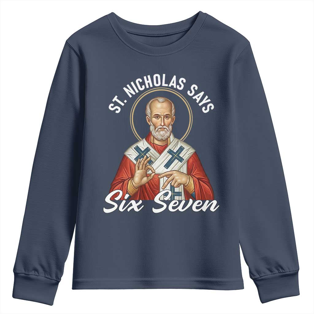 Funny Six Seven Meme Youth Sweatshirt Saint Nicholas Says 67 Gen Alpha Slang - Wonder Print Shop