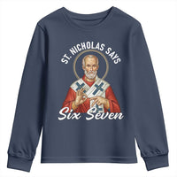 Funny Six Seven Meme Youth Sweatshirt Saint Nicholas Says 67 Gen Alpha Slang - Wonder Print Shop