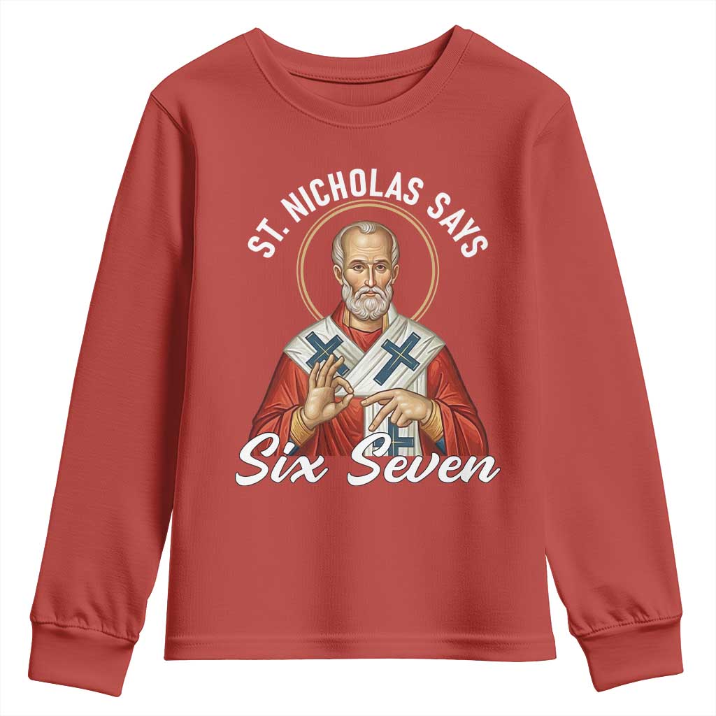 Funny Six Seven Meme Youth Sweatshirt Saint Nicholas Says 67 Gen Alpha Slang - Wonder Print Shop