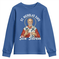 Funny Six Seven Meme Youth Sweatshirt Saint Nicholas Says 67 Gen Alpha Slang - Wonder Print Shop