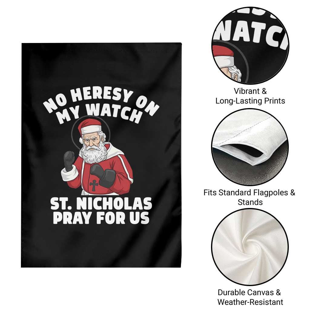 Funny Saint Nicholas Christmas Garden Flag No Heresy On My Watch St Nicholas Pray For Us Saint Nick's - Wonder Print Shop