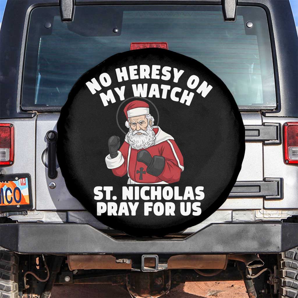 Funny Saint Nicholas Christmas Spare Tire Cover No Heresy On My Watch St Nicholas Pray For Us Saint Nick's - Wonder Print Shop