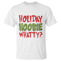 Holiday Hoobie Whatty T Shirt Funny Christmas Movie Holiday - Wonder Print Shop